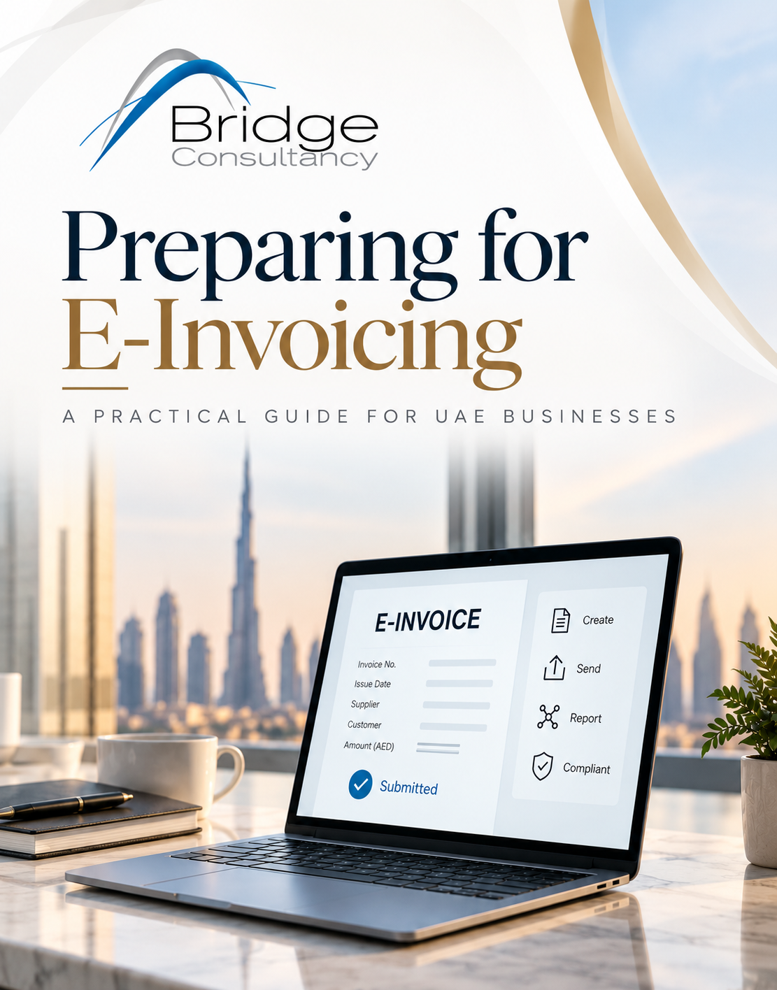 Preparing for E-Invoicing in the UAE: A Practical Guide for Businesses